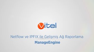 Netflow ve IPFIX ile Gelişmiş Ağ Raporlama | ManageEngine