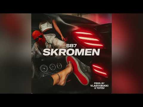 SB7 - SKROMEN (OFFICIAL AUDIO)