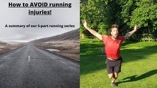Summary of How to AVOID running injuries
