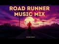 Road Runner Running Music Mix