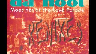 Da Hool - Meet Her At The Love Parade (Espanol Vocal Dub)