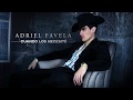 Adriel Favela- "Cuando Los Necesité" (Audio) Adriel Favela- "Cuando Los Necesité" (Audio)