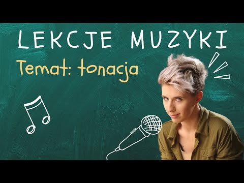 Co to znaczy śpiewać CZYSTO? Po co jest TONACJA? | "TEORETYCZNIE" o muzyce z KOMPOZYTORKĄ