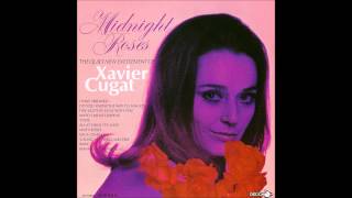 Xavier Cugat - Misty Roses (Original Stereo Recording)