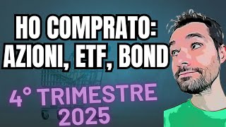 I MIEI INVESTIMENTI - Dove ho investito negli ultimi 3 mesi