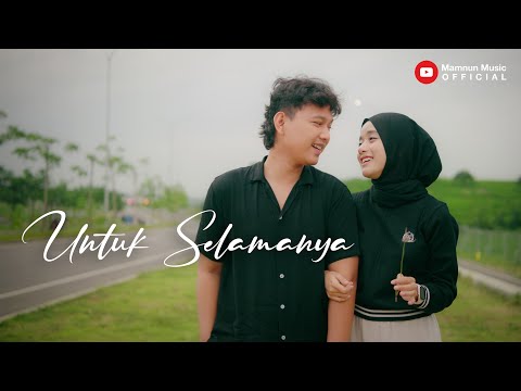 Untuk Selamanya -Asteria Band - Mamnun Ft Cimbruut (Official Music Video)