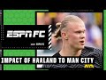 Will Haaland's move to Man City improve the Premier League's level of competition? | ESPN FC