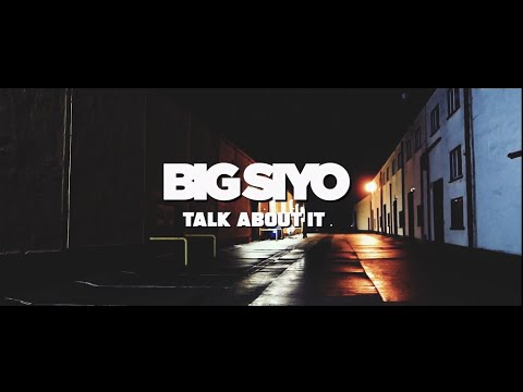 BIG SIYO X TALK ABOUT IT
