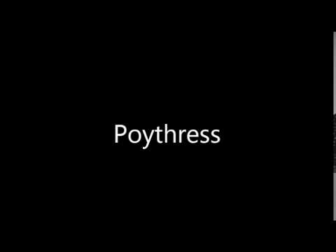 How to Pronounce Poythress