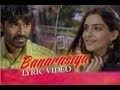 Banarasiya Lyric Video Raanjhanaa Dhanush Sonam Kapoor Shreya Ghoshal A R Rahman