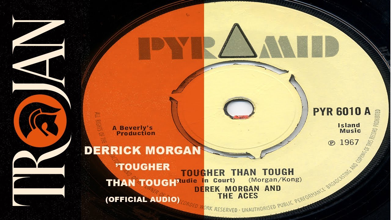 Derrick Morgan 'Tougher Than Tough'