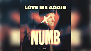 John Newman x Repiet - Love Me Again x Numb (STIVE Mashup)