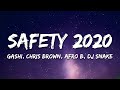 GASHI Safety 2020 Lyrics Ft Chris Brown Afro B DJ Snake