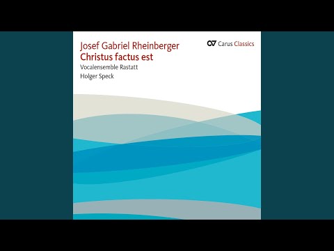 Rheinberger: Advent-Motette Op. 176 - I. Rorate coeli