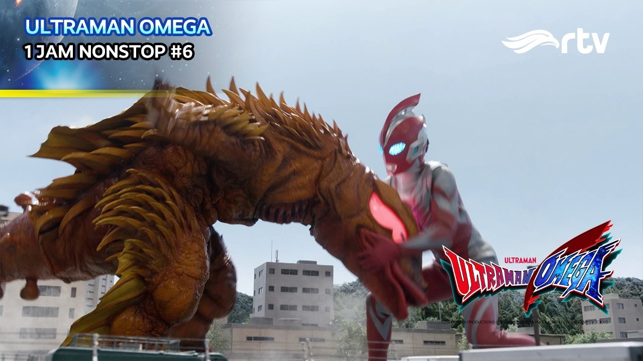 ULTRAMAN OMEGA RTV | 1 JAM NONSTOP #6