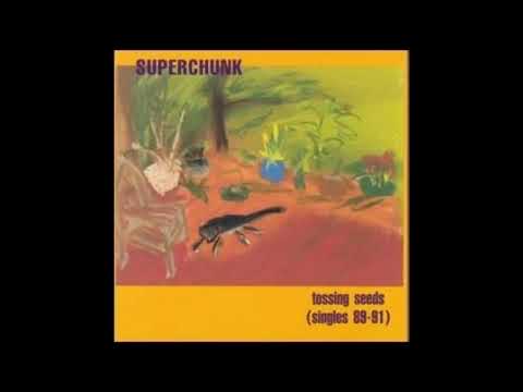 Superchunk - Tossing Seeds (Singles 89-91)  (Full Album)