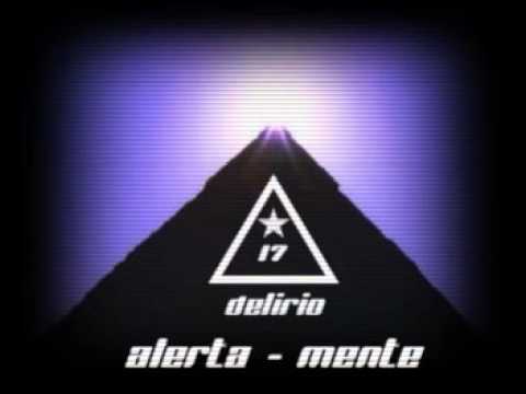 07.  mic.  ON - Alerta Mente /  DELIRIO 17