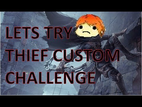 Thief Custom Difficulty Strelokgunslinger Challenge