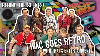 That's Entertainment on the 8th Anniversary Special of TWAC - Behind the Scenes!