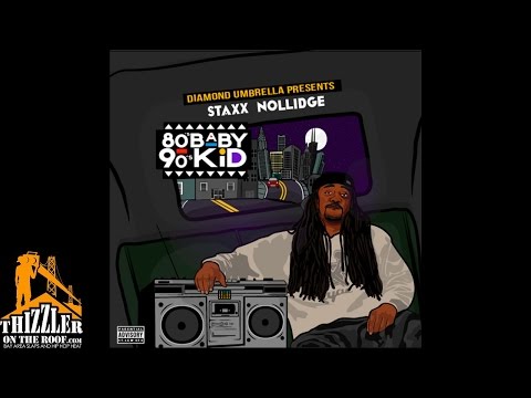 Staxx Nollidge ft. Ray Guevara, SoS-D - What Are U Waitin For [Thizzler.com]