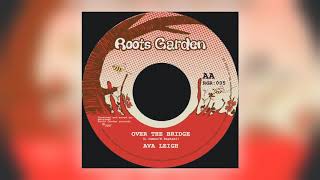 Ava Leigh - Over the Bridge (Vocal Mix) [Audio]