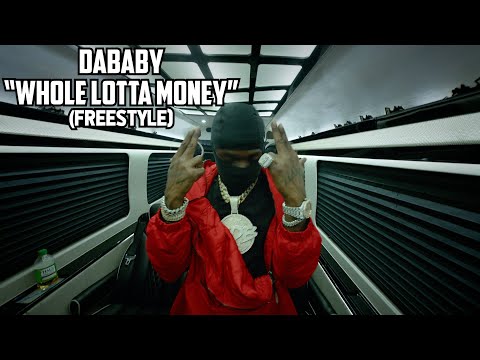 DaBaby - Whole Lotta Money (FREESTYLE) [Official Video]