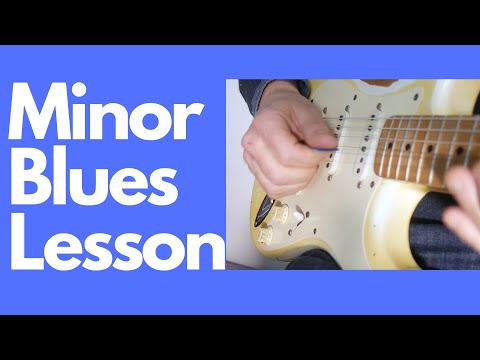 Minor Blues Lesson - Chords-Scales-Ideas-Tips
