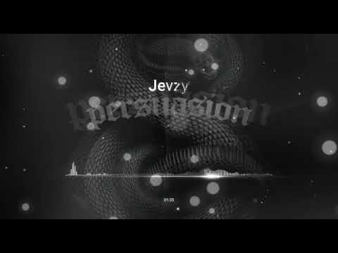 Jevzy - Persuasion (Visualizer)
