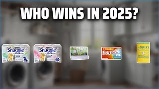 The Top 5 Best Dryer Sheets in 2025 - Must Watch Before Buyi