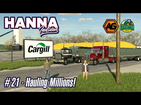 Haulin' Barley and Corn - Hanna IN with  @ArgsyGaming  - E21 🚚🌽