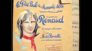 Renaud -La Java ( Le P'tit Bal Du Samedi Soir )