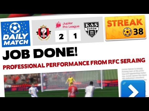 Streak - Score! Hero 2023 - RFC Searing Vs. KAS Eupen