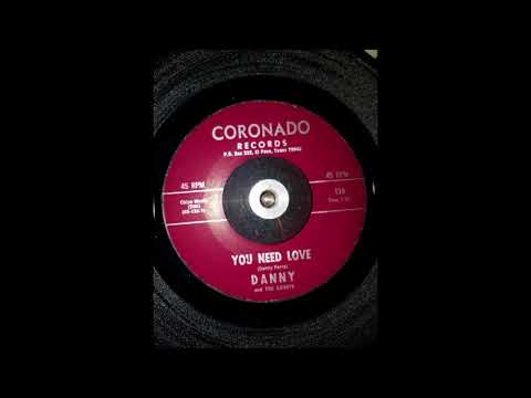 Danny and the Counts   You need love updated