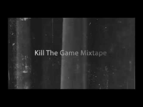 Kill The Game Mixtape Promotional Ad  2