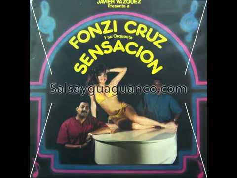 Fonzi Cruz y su orquesta Sensacion - Juguete