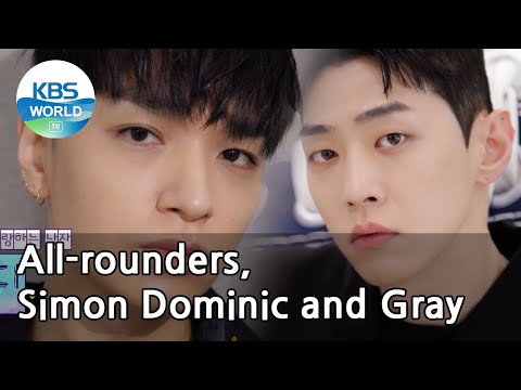 All-rounders, Simon Dominic and Gray (Come Back Home) | KBS WORLD TV 210515