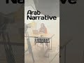 Arab Narrative By Rahma Zein