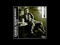 Charlie Musselwhite  - Love me or leave me