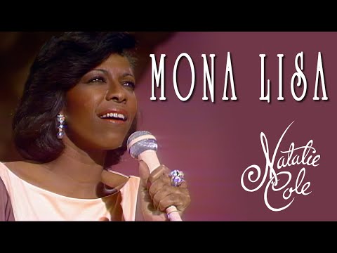 Mona Lisa - Natalie Cole