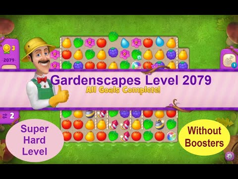 Gardenscapes Level 2079 - [2021] [HD] solution of Level 2079 on Gardenscapes [No Boosters]a