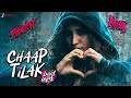 Chaap Tilak Laikey Laikaa Rasha Thadani X Faridkot Siddharth Garima IP Singh Rajarshi Sanyal