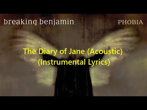 Breaking Benjamin - The Diary of Jane (acoustic Instrumental Lyrics)