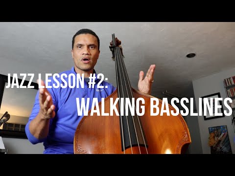 Jazz Lesson #2: Walking Bass Lines Part I