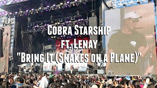"Bring It (Snakes on a Plane)" - Cobra Starship ft. Lenay
