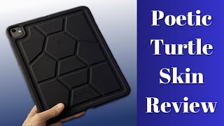 iPad Pro 13 Poetic Turtle Skin…Not Quite A Case!