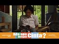 Behind The Scenes - Ada Apa Dengan Cinta (Episode 2)