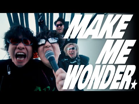Official髭男dism - Make Me Wonder [Official Video]