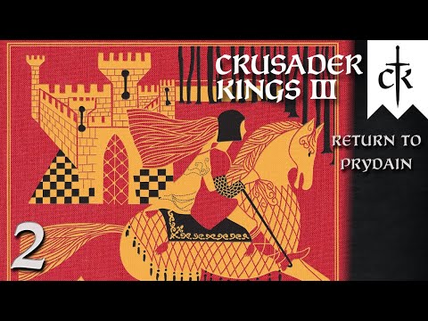 Crusader Kings III: Return to Prydain — Part 2 - To War!