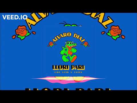 Álvaro Díaz, Feid & Tainy - Llori Pari (Audio)