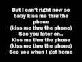 Kiss Me Thru The Phone Lyrics Soulja Boy 